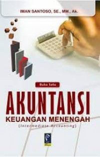 Akuntansi Keuangan Menengah (Intermediate Accounting)