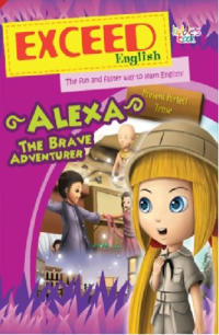 Alexa: The Brave Andventurer: Present Perfect Tense