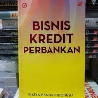 Bisnis Kredit Perbankan