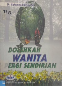 Bolehkah Wanita Pergi Sendirian