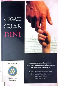 Cegah Sejak Dini