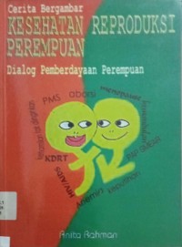 Cerita Bergambar : Kesehatan Reproduksi Perempuan, Kisah Pemberdayaan Perempuan