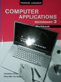 Computer Applications Secondary 3, Workbook