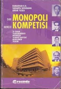 Image of Dari Monopoli Menuju Kompetisi