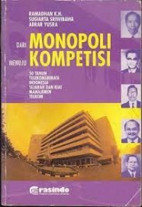 Dari Monopoli Menuju Kompetisi