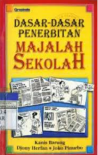 Image of Dasar - Dasar Penerbitan Majalah Sekolah
