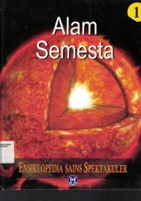 Ensiklopedia Sains Spektakuler 1 Alam Semesta