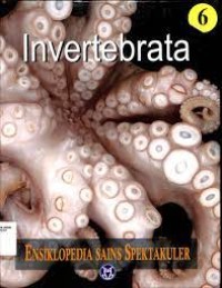 Ensiklopedia Sains Spektakuler 6 Invertebrata