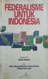 Federalisme Untuk Indonesia