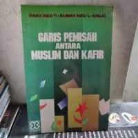 Garis Pemisah Antara Muslim Dan Kafir