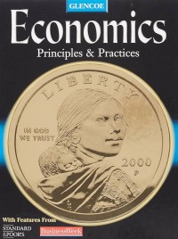 Image of Glencoe Economics Principles & Practices