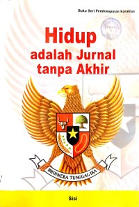 Hidup adalah Jurnal tanpa Akhir