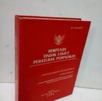 Himpunan Tindak Lanjut Peraturan Perpajakan