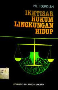 Ikhtisar Hukum Lingkungan Hidup