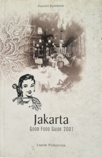 Jakarta Good Food Guide 2001