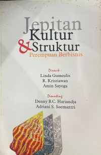 Jepitan Kultur & Struktur Perempuan Berbisnis