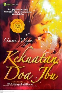 Kekuatan Doa Ibu