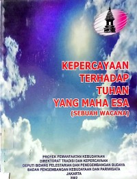 Image of Kepercayaan Terhadap Tuhan Yang Maha Esa (Sebuah Wacana)