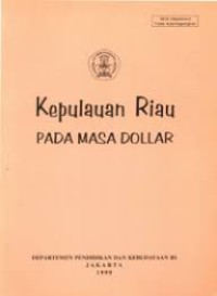 Kepulauan Riau Pada Masa Dollar