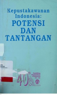 Image of Kepustakawanan Indonesia: Potensi dan Tantangan