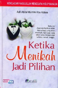 Image of Ketika Menikah Jadi Pilihan