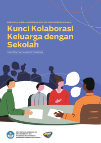 Kunci Kolaborasi Keluarga dengan Sekolah