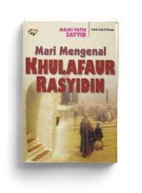 Image of Mari Mengenal Khulafaur Rasyidin