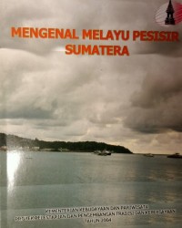 Mengenal Melayu Pesisir Sumatera