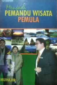 Menjadi Pemandu Wisata Pemula