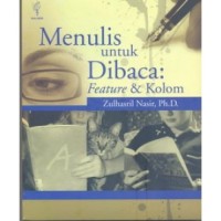 Menulis untuk Dibaca: Feature & Kolom