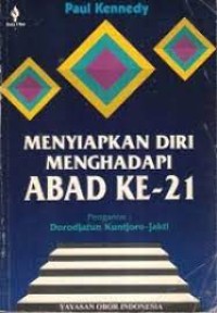 Menyiapkan Diri Menghadapi Abad Ke-21