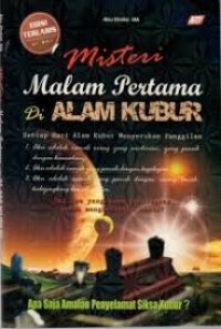 Misteri Malam Pertama Di Alam Kubur