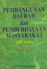 Pembangunan Daerah dan Pemberdayaan Masyarakat Edisi Kedua