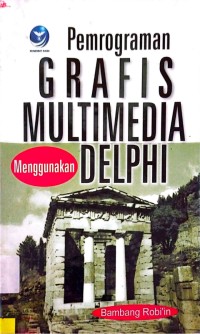 Image of Pemrograman Grafis Multimedia Menggunakan Delphi