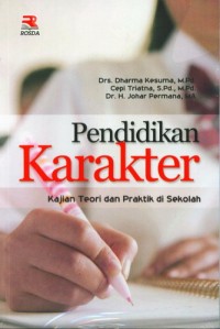 Pendidikan Karakter Kajian Teori dan Praktik di Sekolah