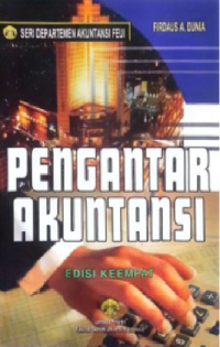 Image of Pengantar Akuntansi: Edisi Keempat