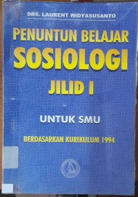 Penuntun Belajar Sosiologi Jilid I untuk SMU