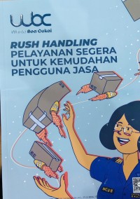 Rush Handing: Pelayanan Segera Untuk Kemudahan Pengguna Jasa