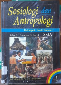 Sosiologi dan Antropologi SMA Jilid 1