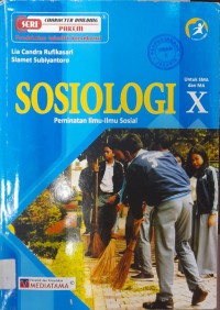 Sosiologi Peminatan Ilmu-Ilmu Sosial untuk SMA/MA X