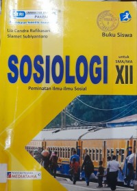 Sosiologi Peminatan Ilmu-Ilmu Sosial untuk SMA/MA XII