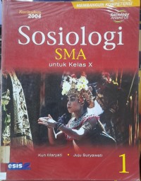 Sosiologi SMA untuk Kelas X Jilid 1