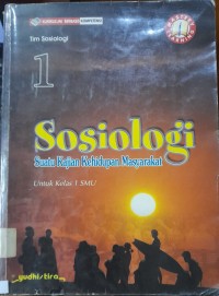 Sosiologi Suatu Kajian Kehidupan Masyarakat 1