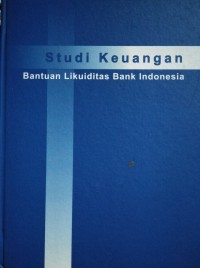 Studi Hukum Bantuan Likuiditas Bank Indonesia