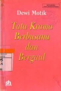 Tata Krama Berbusana dan Bergaul